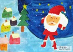 夜晚星空下的圣诞老人儿童画水粉画作品