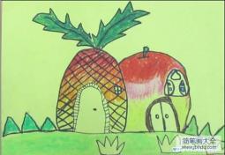 水果房子儿童画作品欣赏：菠萝小屋与苹果房子