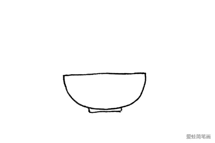 第一步：先画出一个半圆，下面加上一个长方形作为碗。